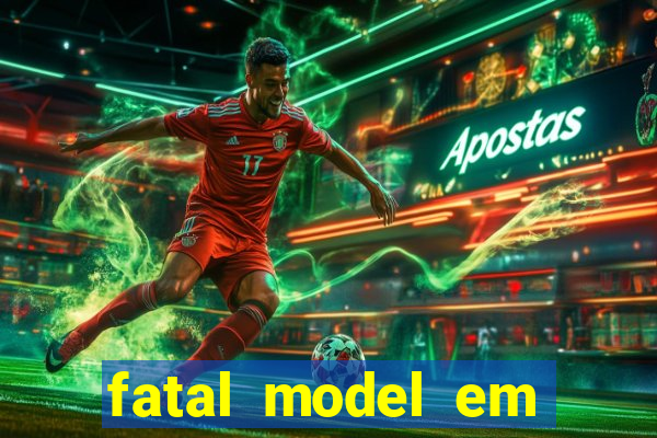 fatal model em porto nacional